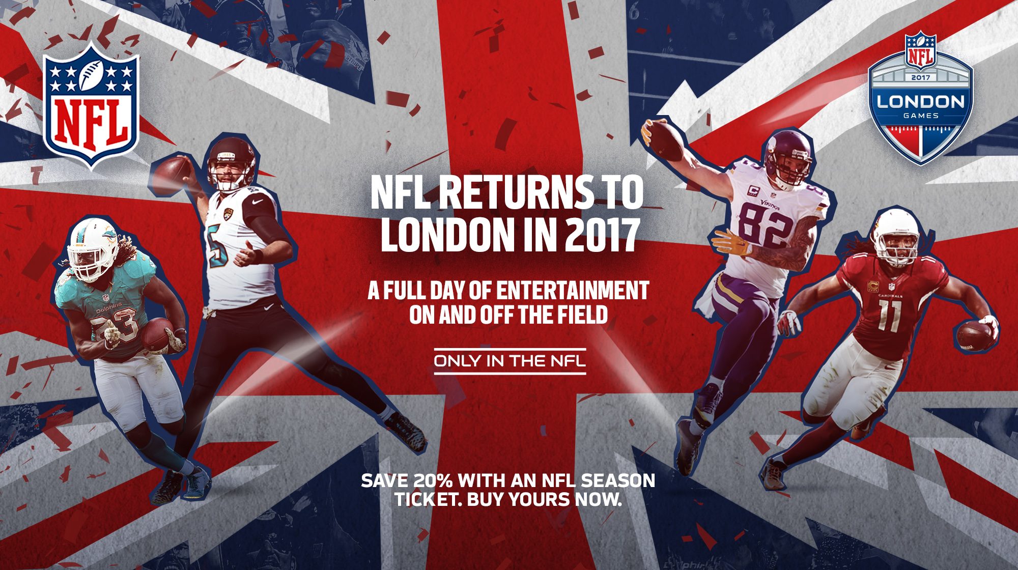 NFL London Games 2017 campaign creative with stars from the four playing teams with the NFL returns written on top. Earnie creative design